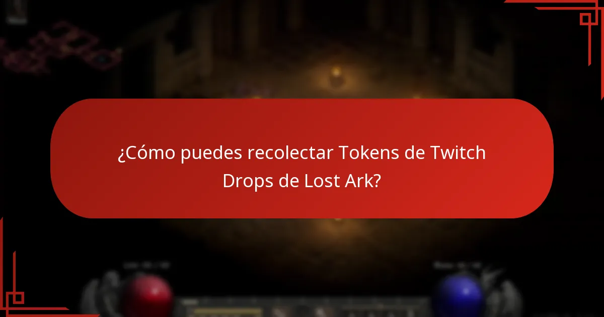 ¿Cómo puedes recolectar Tokens de Twitch Drops de Lost Ark?