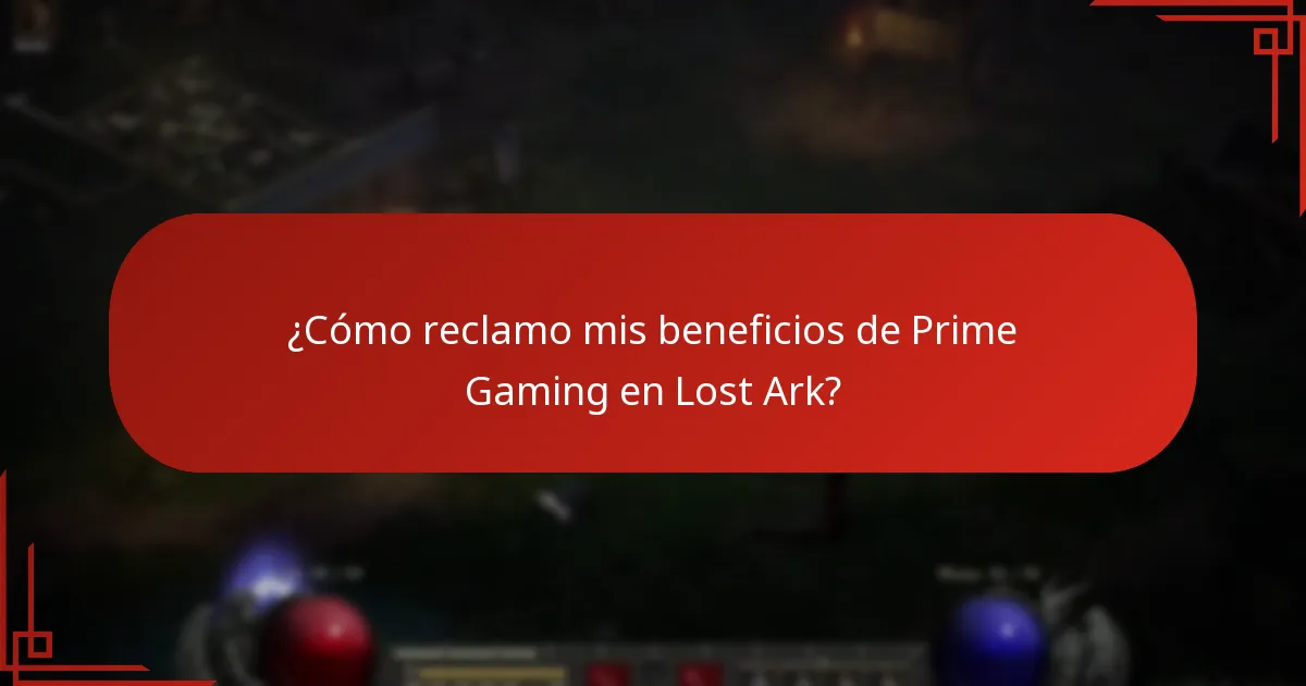 ¿Cómo reclamo mis beneficios de Prime Gaming en Lost Ark?