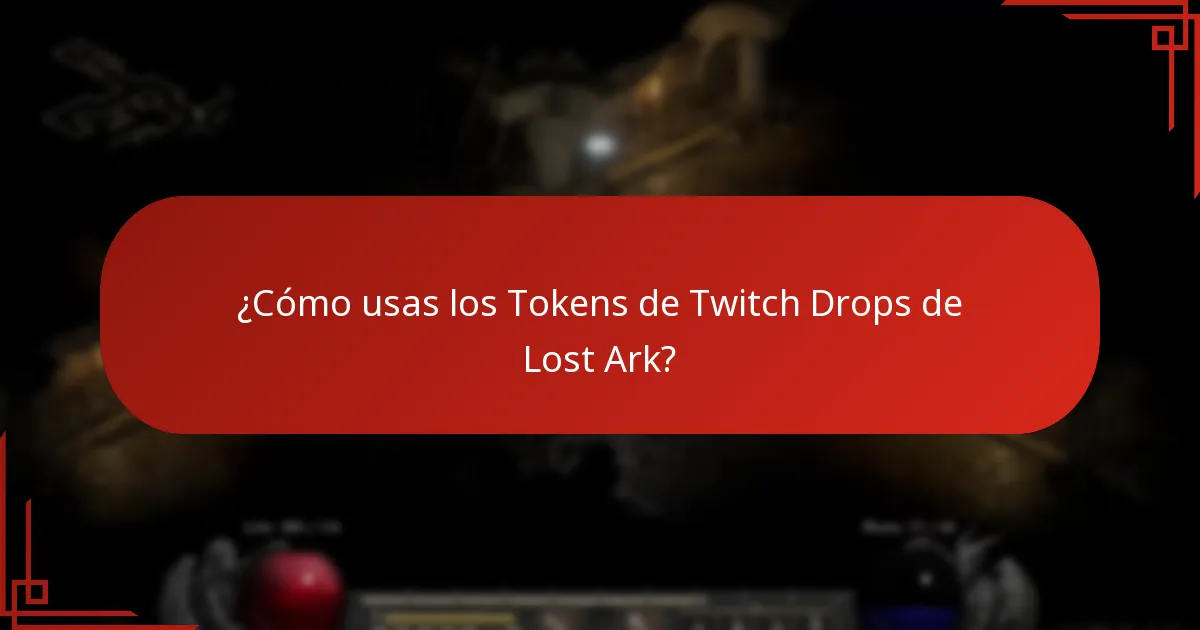 ¿Cómo usas los Tokens de Twitch Drops de Lost Ark?