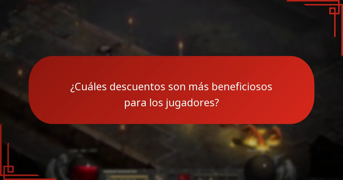 ¿Cuáles descuentos son más beneficiosos para los jugadores?