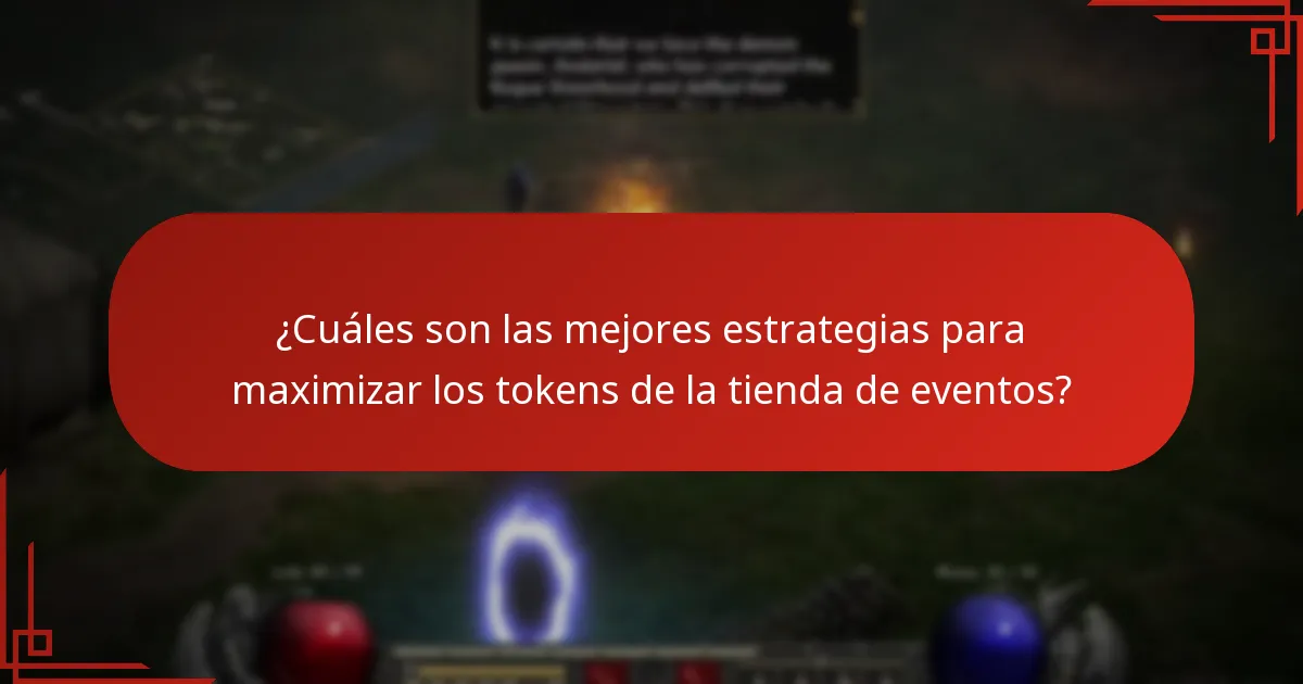 ¿Cuáles son las mejores estrategias para maximizar los tokens de la tienda de eventos?