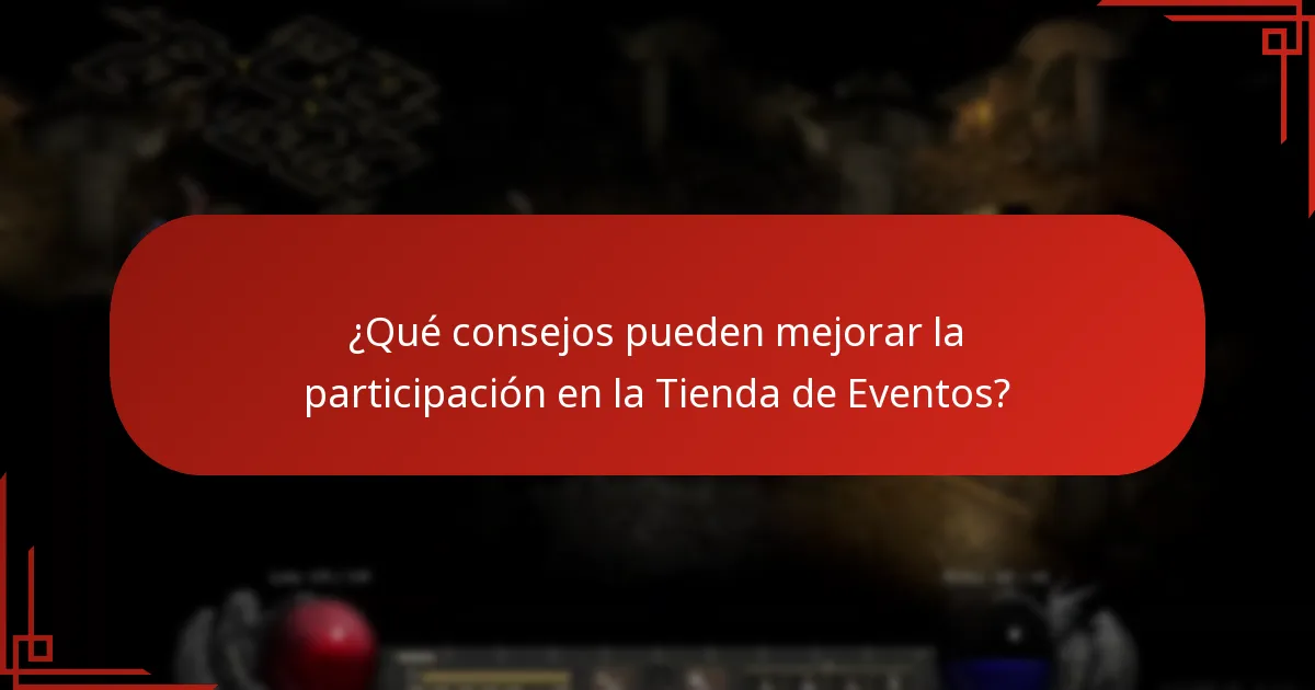 ¿Cuáles son los beneficios de participar en la Tienda de Eventos?