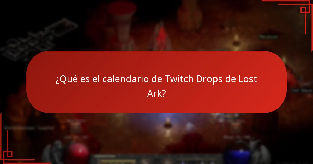 ¿Cómo reclamar los Twitch Drops de Lost Ark?